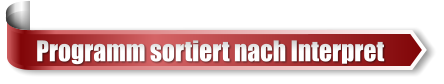 Programm sortiert nach Interpret